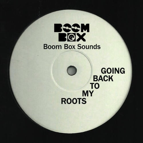 Boom Box Sounds-Going Back to My Roots