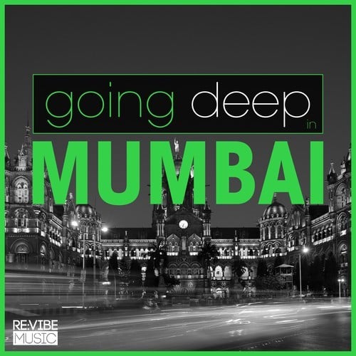 Various Artists-Going Deep in Mumbai
