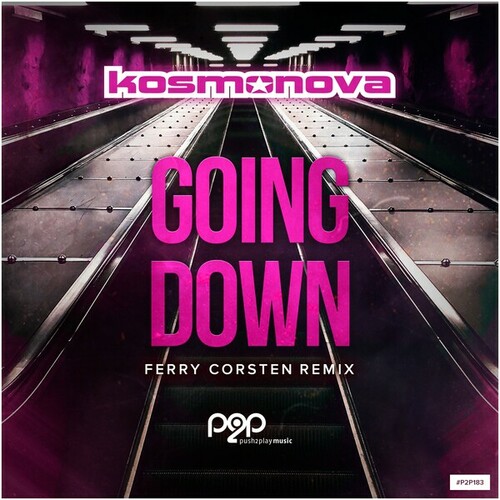 Kosmonova, Ferry Corsten-Going Down (Ferry Corsten Remix)