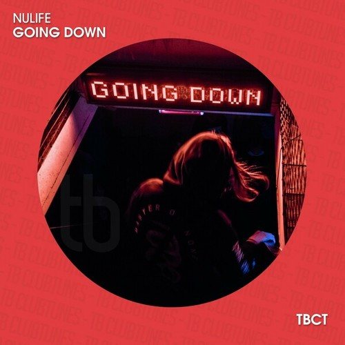 Nulife-Going Down