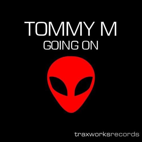 Tommy M-Going On