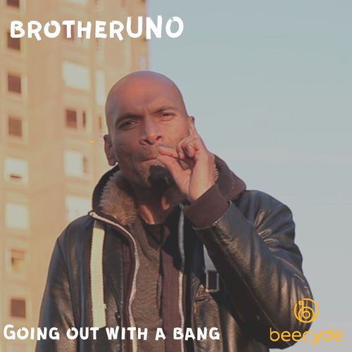 BrotherUNO-Going out with a Bang