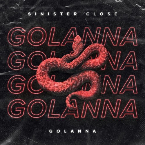 Sinister Close-Golanna