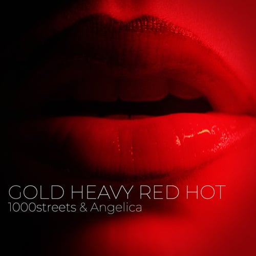Angelica, 1000streets-Gold Heavy Red Hot