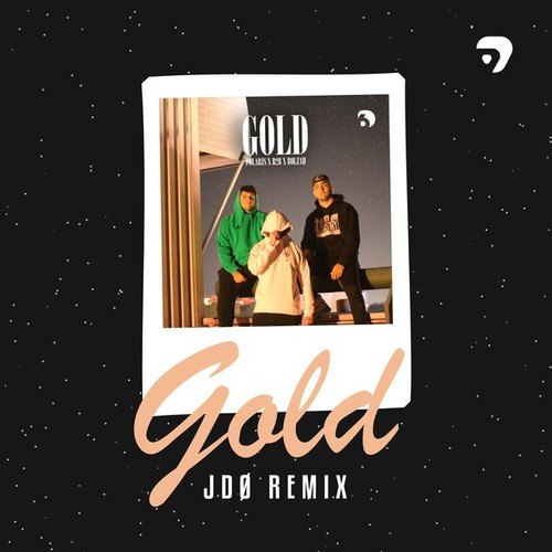 Gold (Jdø Nostalgie Remix)