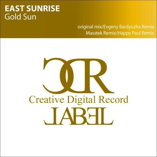 East Sunrise, Evgeny Bardyuzha, Masstek, Happy Paul-Gold Sun