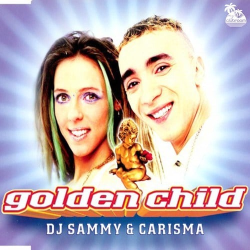 DJ Sammy, Carisma-Golden Child
