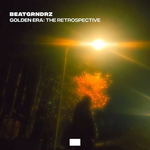 Beatgrndrz-Golden Era: The Retrospective