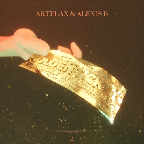 Artelax, Alexis B-Golden Ticket
