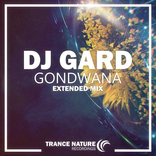 DJ Gard-Gondwana (Extended Mix)