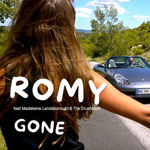 Romy, Madeleine Landsborough, The Crushboys-Gone (Radio Edit)