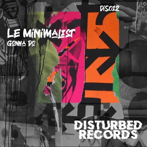 Le Minimalist-Gonna Do