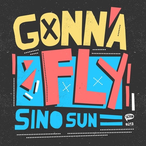 Sino Sun-Gonna Fly