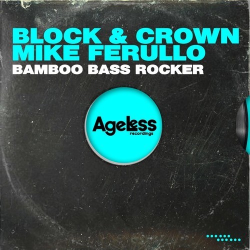 Mike Ferullo, Block & Crown-Gonna Let U Go