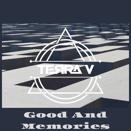 Terra V.-Good and Memories (Extended Mix)