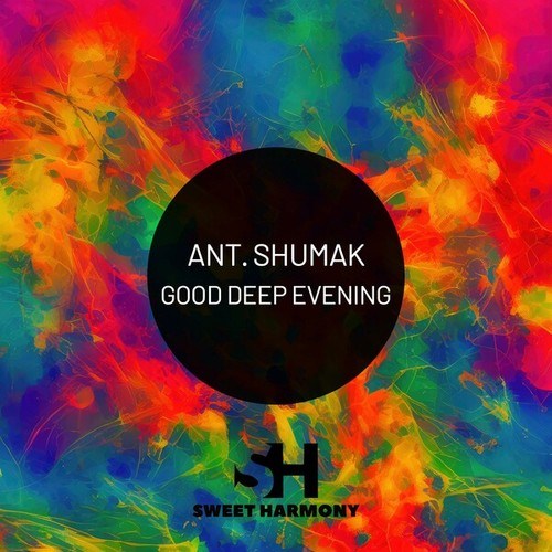 Ant. Shumak-Good Deep Evening