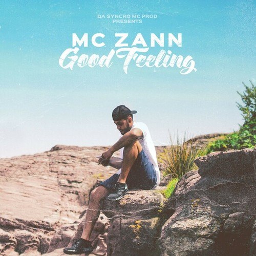 MC Zann, JCD-Good feeling