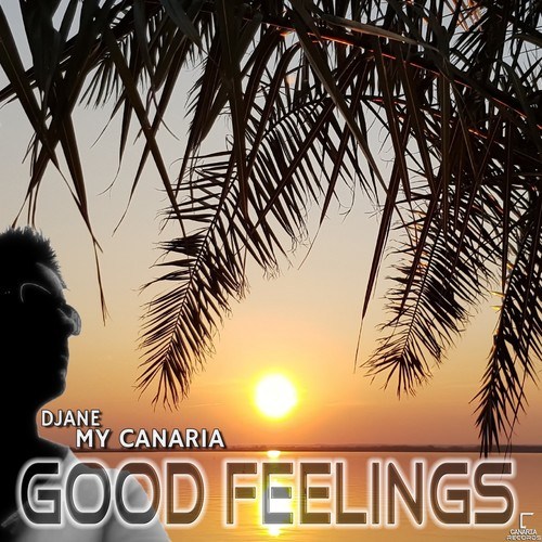 Djane My Canaria-Good Feelings