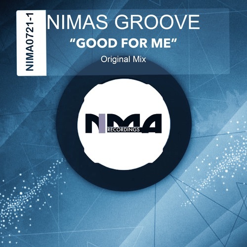 Nimas Groove-Good for Me