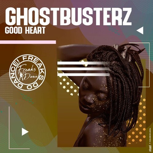 Ghostbusterz-Good Heart
