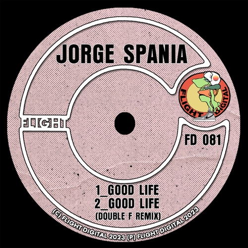 JORGE SPANIA, Double F-Good Life