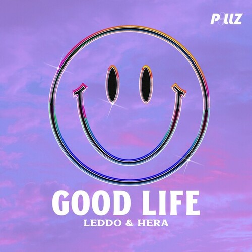 LEDDO, HeRa-Good Life