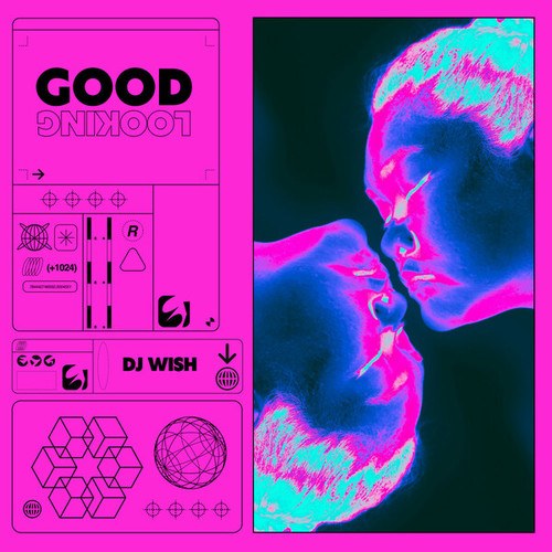 DJ Wish-Good Looking