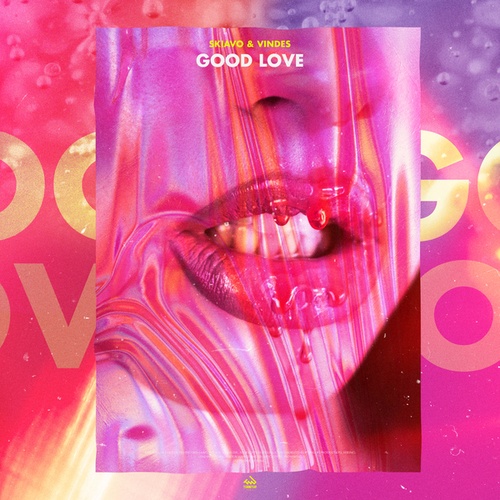 Skiavo & Vindes-Good Love