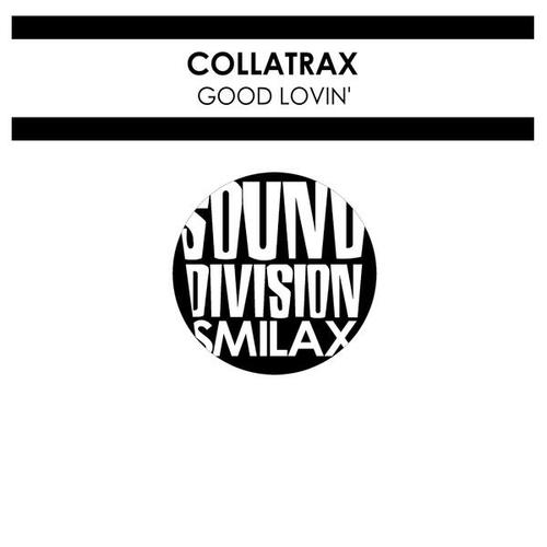 Collatrax-Good Lovin'