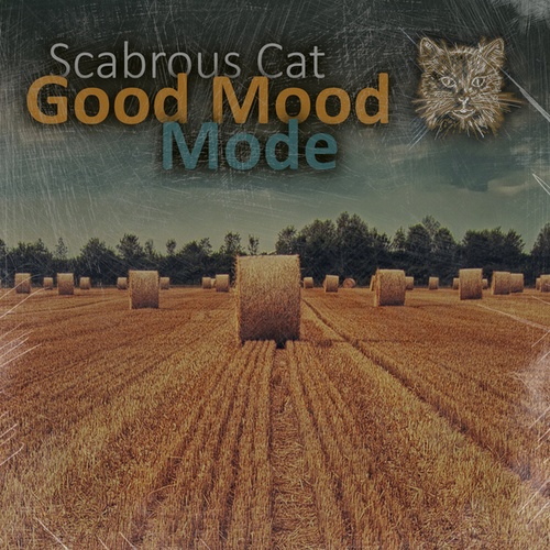 Scabrous Cat-Good Mood Mode