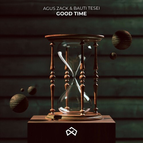 Agus Zack, Bauti Tesei-Good Time