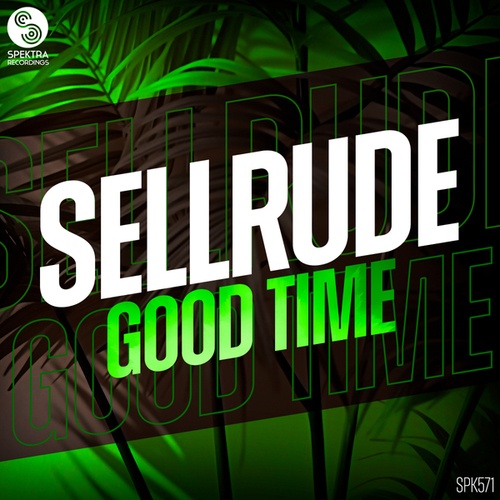 SellRude-Good Time