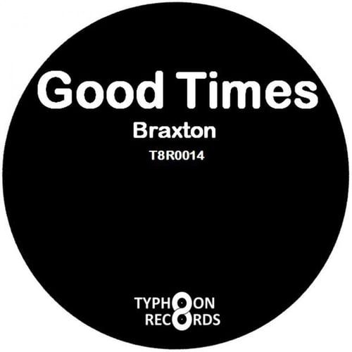 Braxton-Good Times