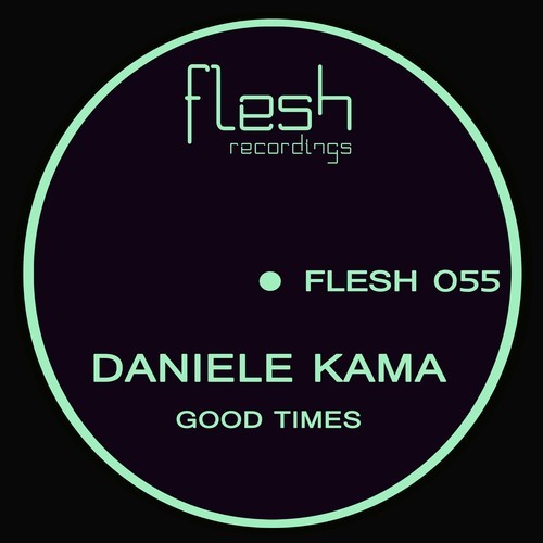 Daniele Kama-Good Times