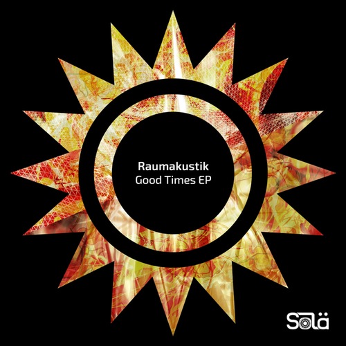 Raumakustik-Good Times EP