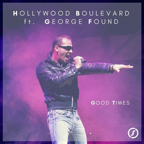 Hollywood Boulevard, George Found-Good Times