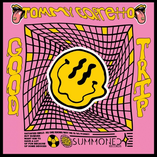 Tommy Capretto-Good Trip