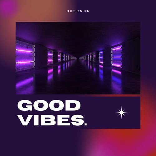 Brennon-Good Vibes