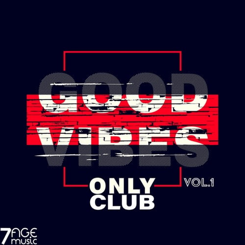 Various Artists-Good Vibes Only Club, Vol. 1