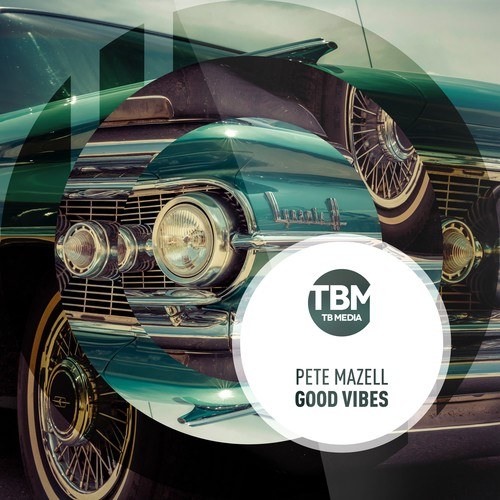 Pete Mazell-Good Vibes