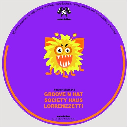 Groove N' Hat, Society Haus, Lorrenzzetti-Goodbye