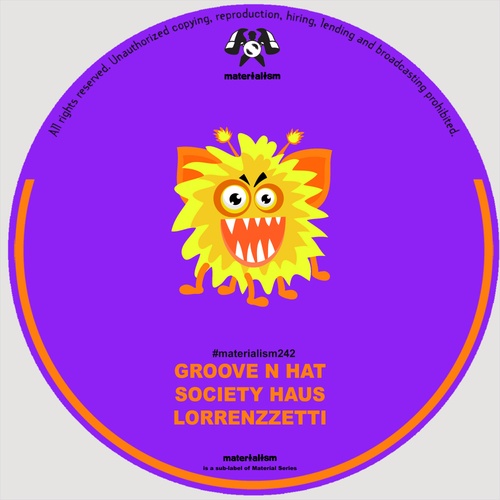 Groove N' Hat, Society Haus, Lorrenzzetti-Goodbye