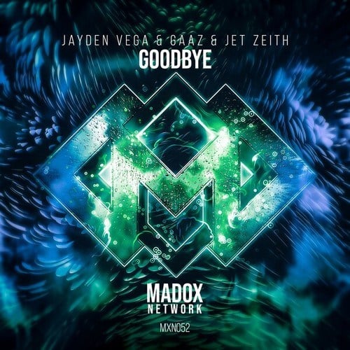 Jayden Vega, GAAZ, Jet Zeith-Goodbye