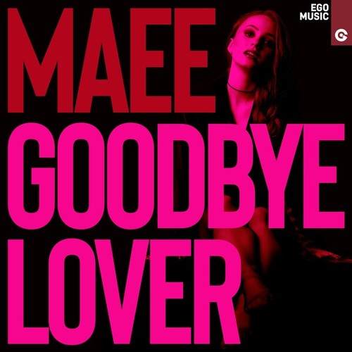 Maée-Goodbye Lover