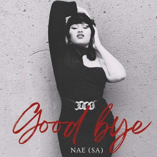 NAE (SA)-Goodbye