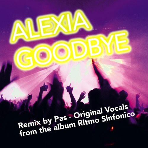 Alexia, PAS-Goodbye (Pas Remix)