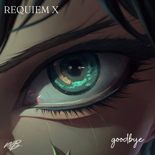 RequiemX-goodbye