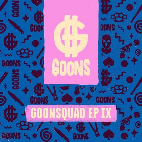 Martin Wild, Actimax, Seul Hoski, Dollar Sign, X&Y, 4HANDZ, Walt Nipsey-GOONSquad EP X