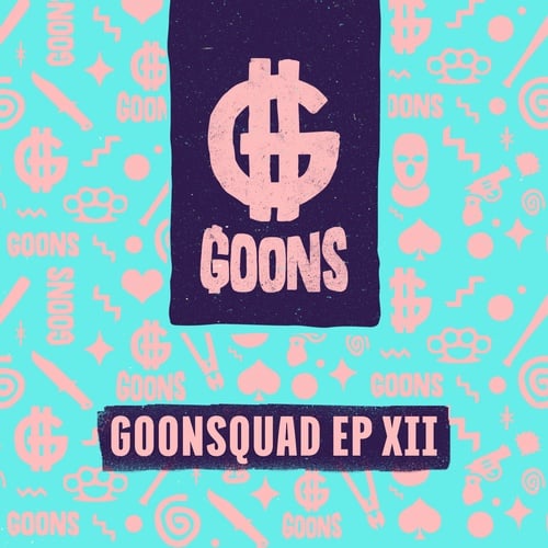 GOONSquad EP XII