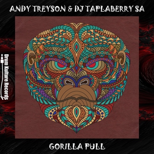Andy Treyson, DJ Taplaberry SA-Gorilla Pull (Original Tech Mix)